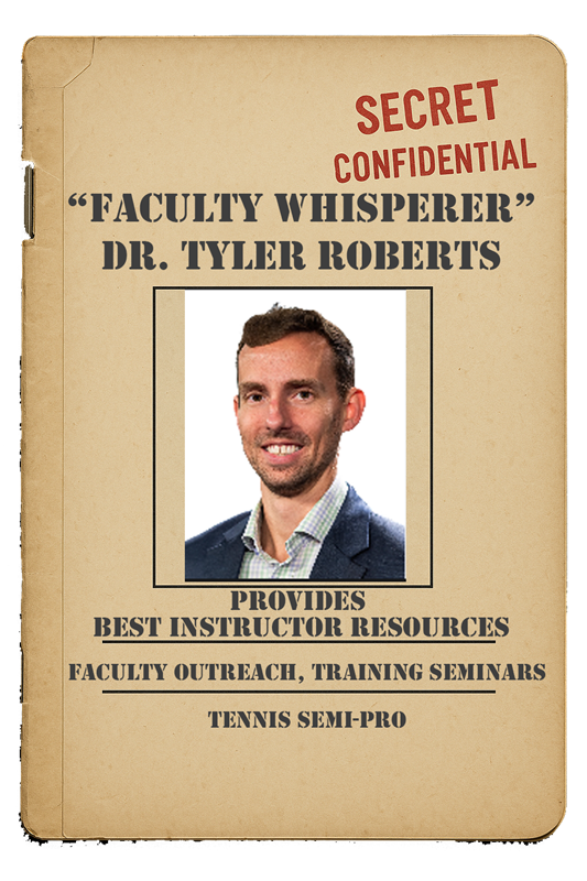 "Faculty Whisperer" Dr. Tyler Roberts